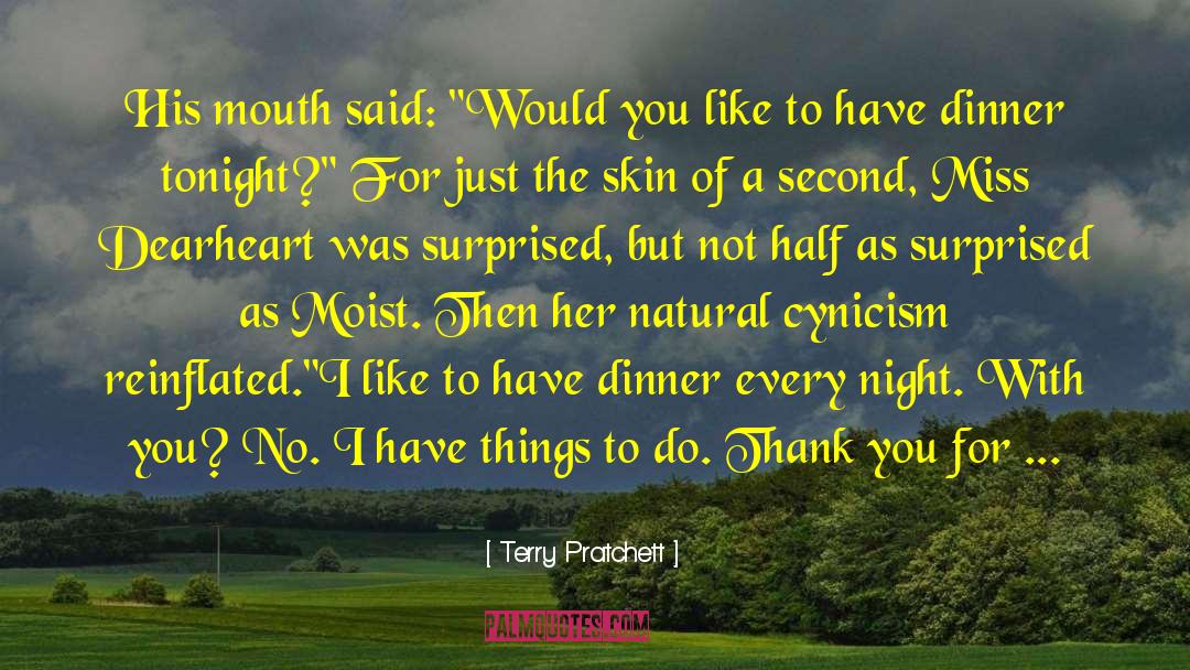 Moist quotes by Terry Pratchett