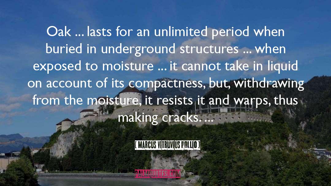 Moisture quotes by Marcus Vitruvius Pollio