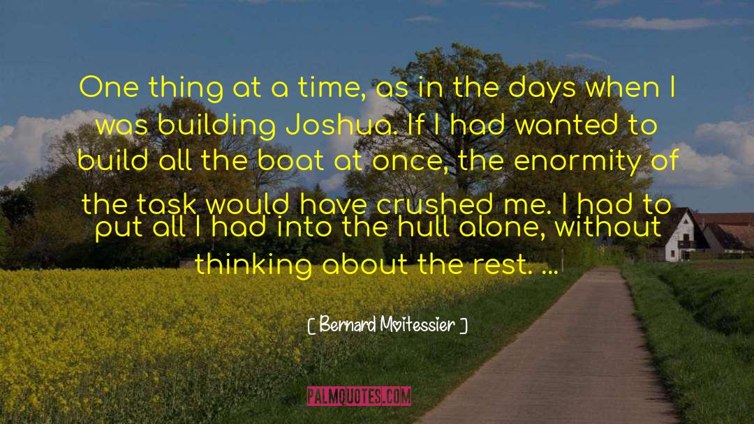 Moitessiers Boat quotes by Bernard Moitessier