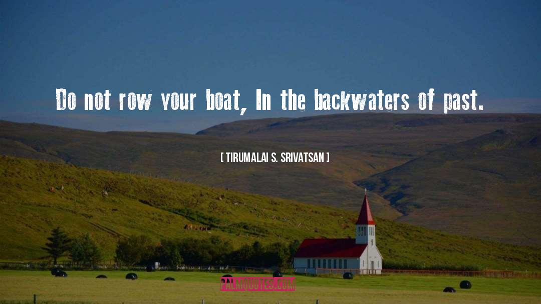 Moitessiers Boat quotes by Tirumalai S. Srivatsan