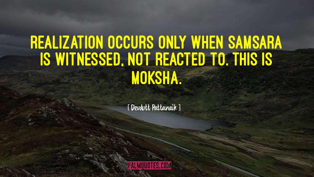 Moksha quotes by Devdutt Pattanaik