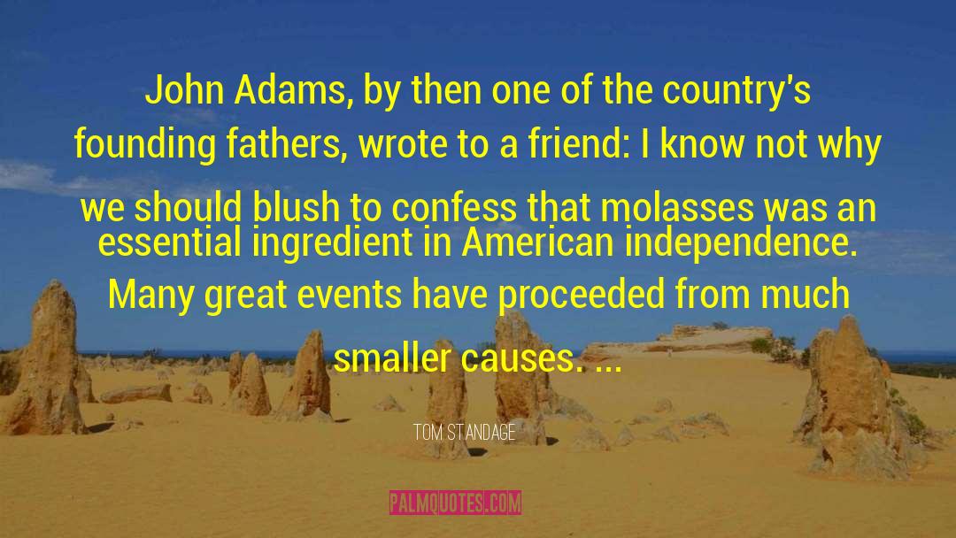 Molasses Act quotes by Tom Standage