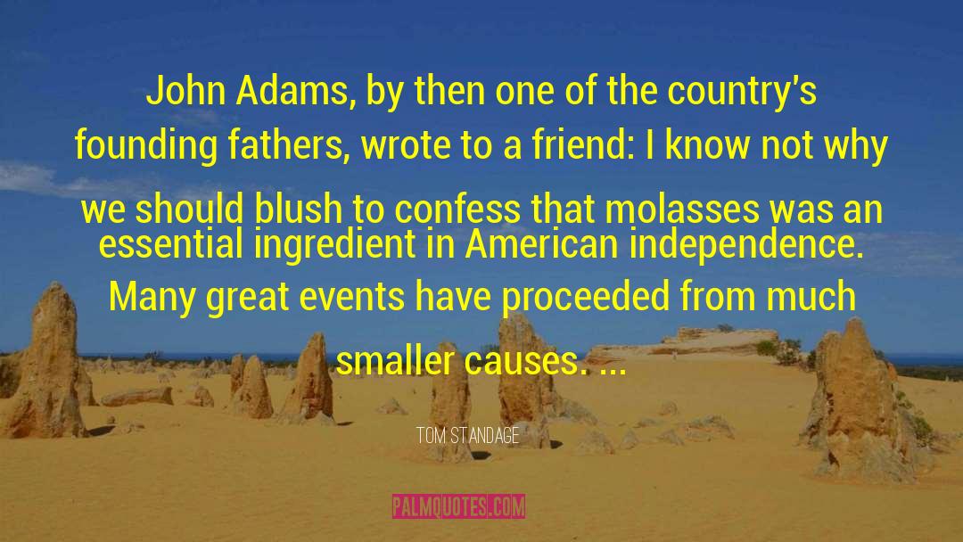 Molasses quotes by Tom Standage