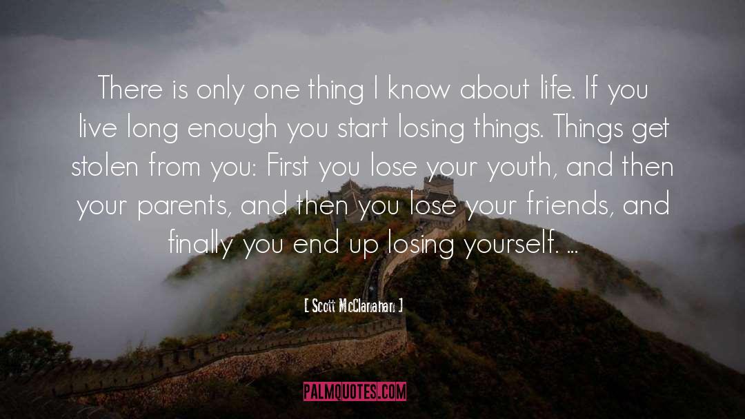 Mold Your Life quotes by Scott McClanahan