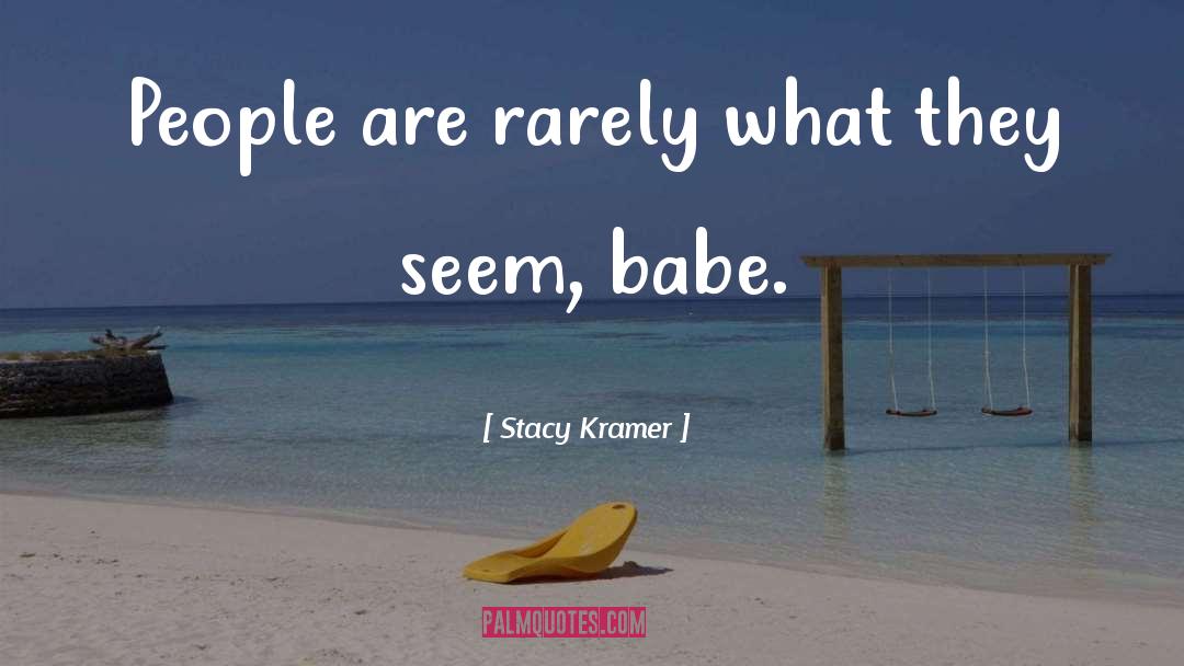 Moldenhauer Stacy quotes by Stacy Kramer