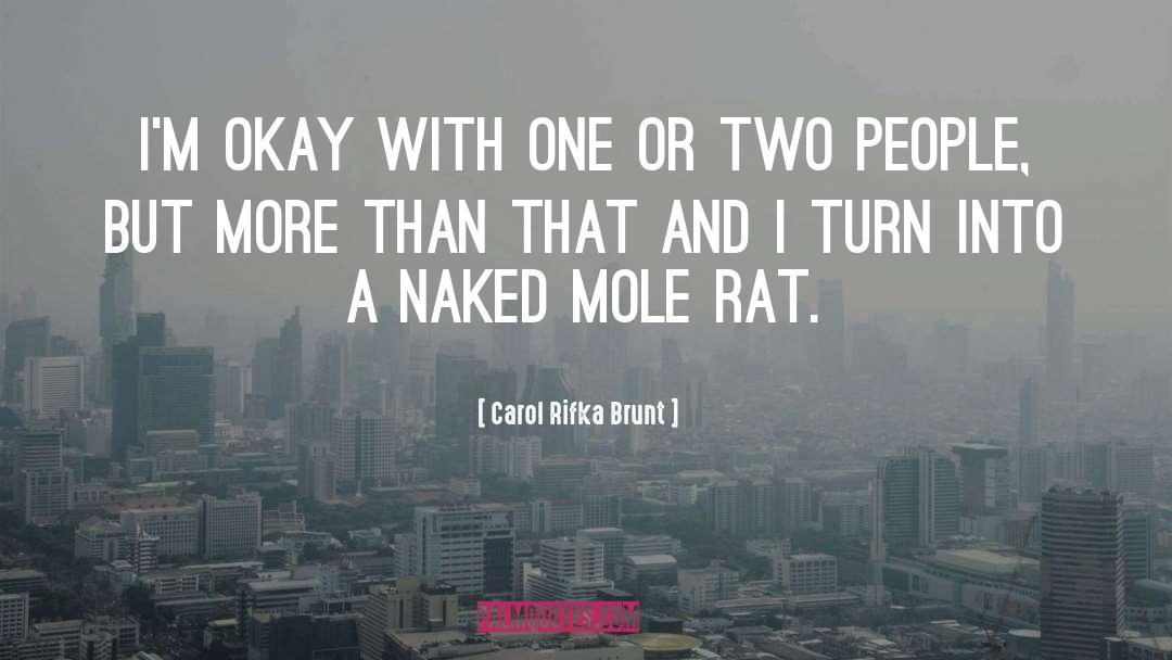 Mole quotes by Carol Rifka Brunt