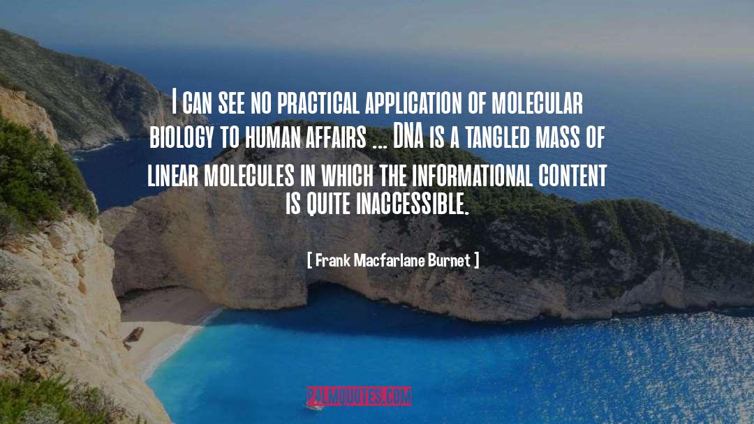 Molecular Biology quotes by Frank Macfarlane Burnet
