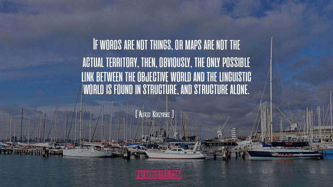 Molecular Structure quotes by Alfred Korzybski