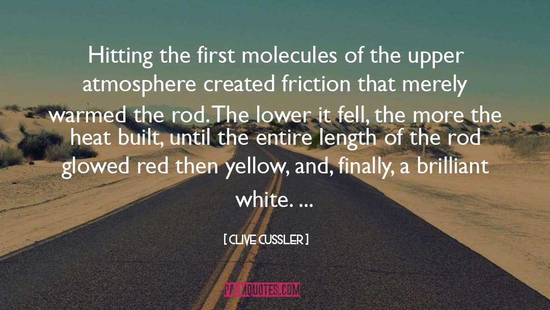 Molecules quotes by Clive Cussler