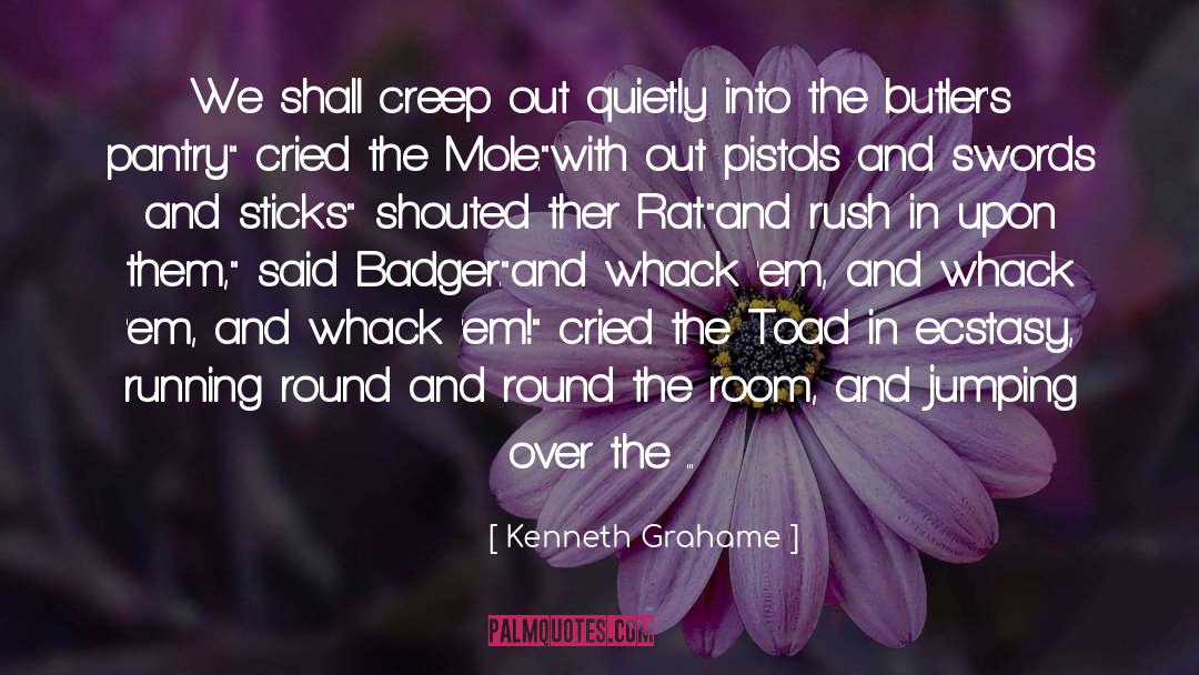 Moles quotes by Kenneth Grahame