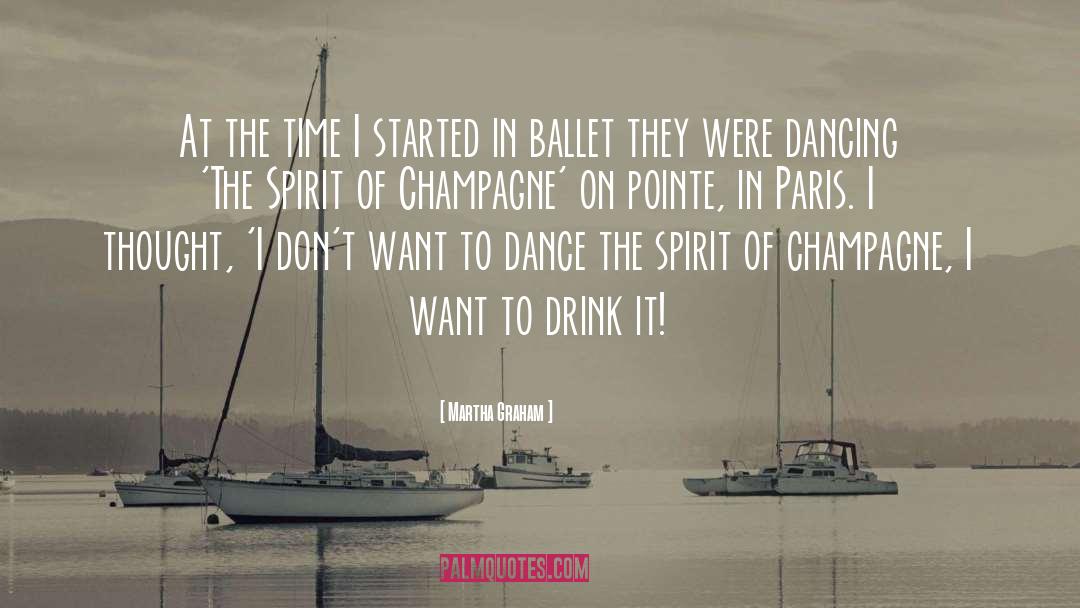 Mollette Champagne quotes by Martha Graham