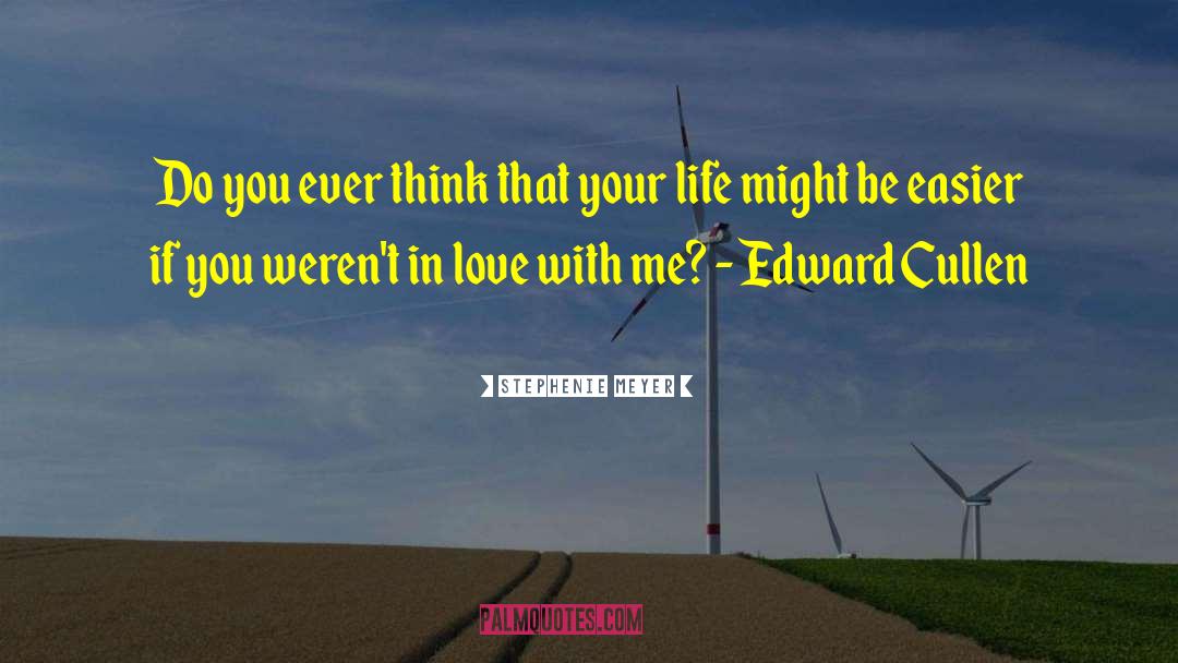 Molling Edward quotes by Stephenie Meyer