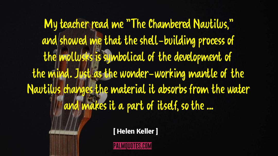 Mollusks quotes by Helen Keller