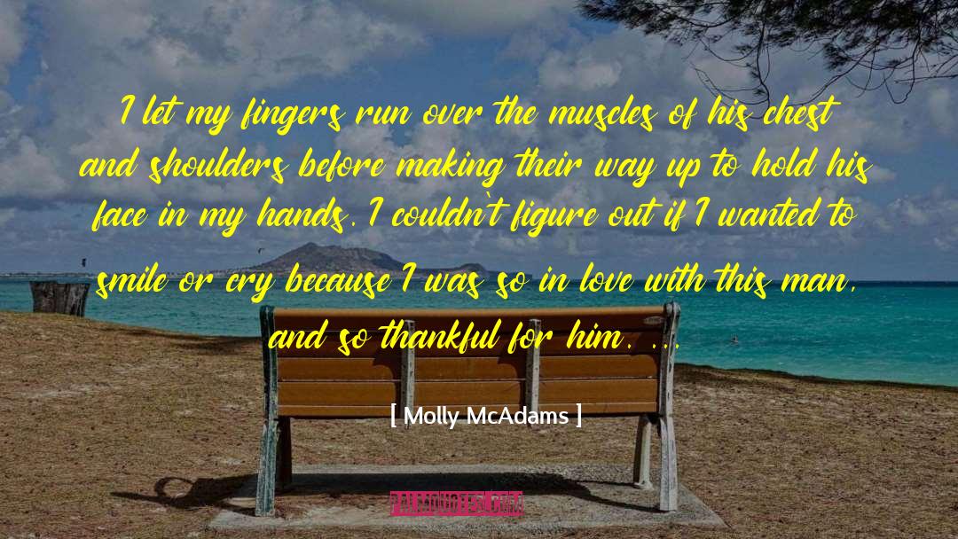 Molly Mcadams quotes by Molly McAdams