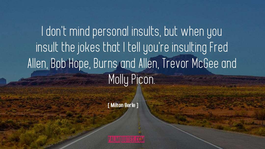 Molly Templar quotes by Milton Berle