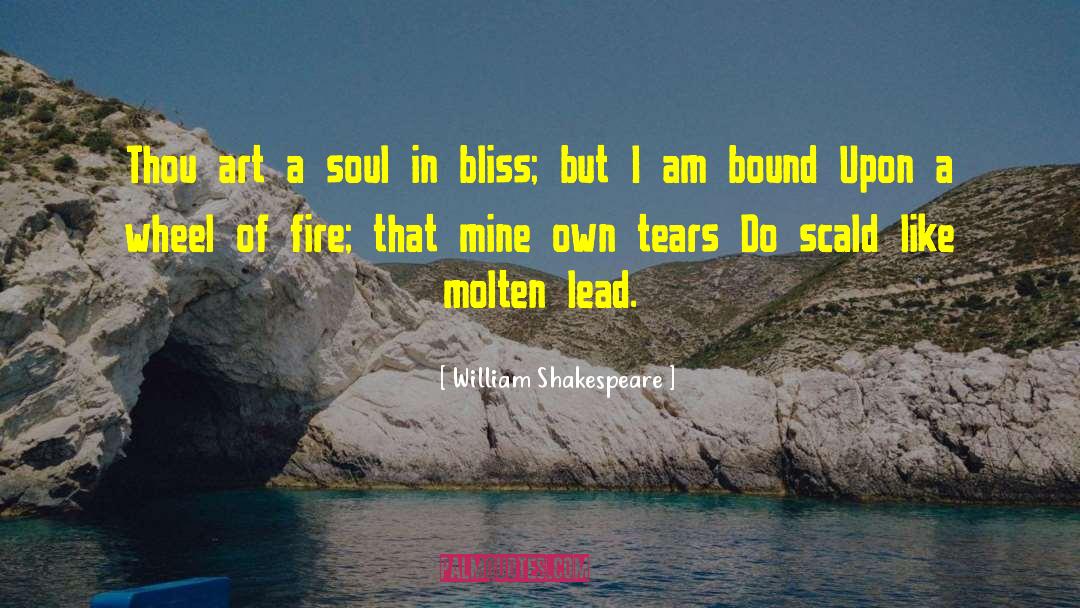 Molten quotes by William Shakespeare