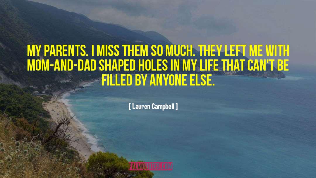 Mom And Dad quotes by Lauren Campbell