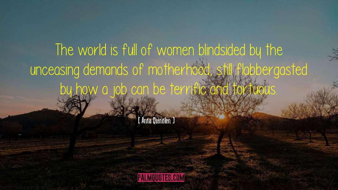 Mom And Daughter quotes by Anna Quindlen