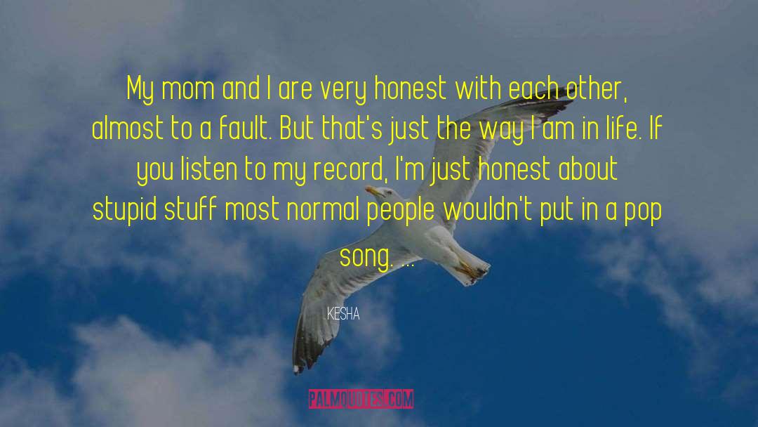 Mom And Pop Stores quotes by Kesha