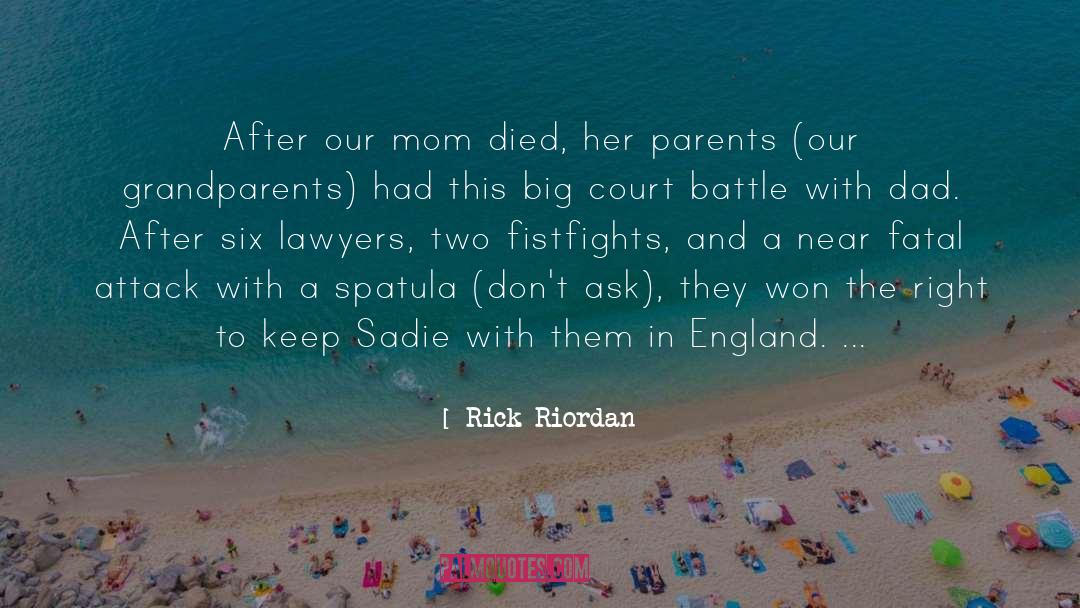 Mom Died quotes by Rick Riordan
