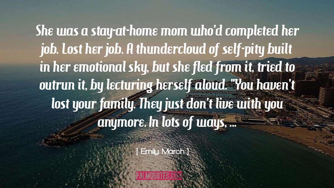 Mom Emotional quotes by Emily March