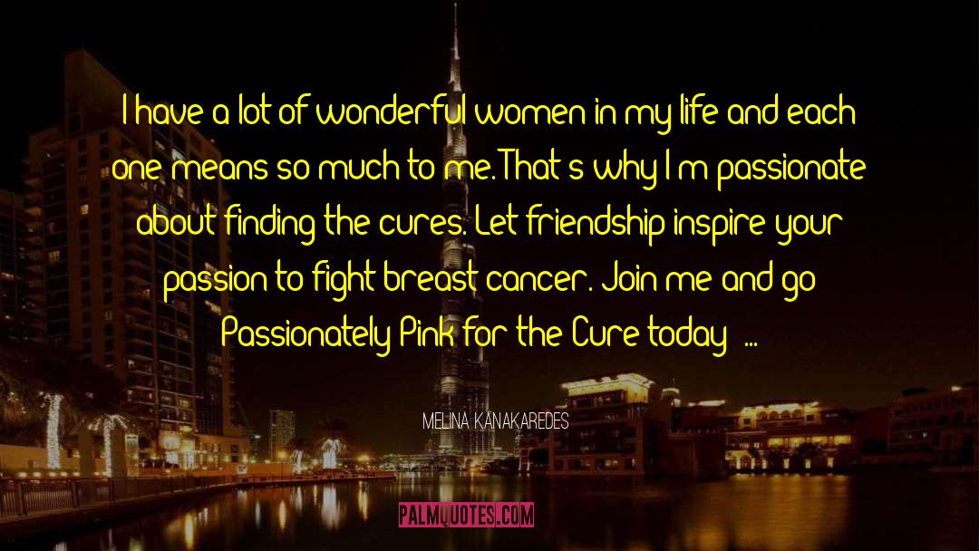 Mom Having Breast Cancer quotes by Melina Kanakaredes