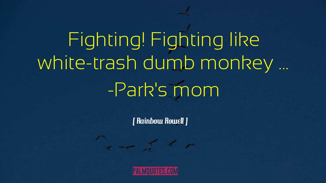 Mom Humor quotes by Rainbow Rowell