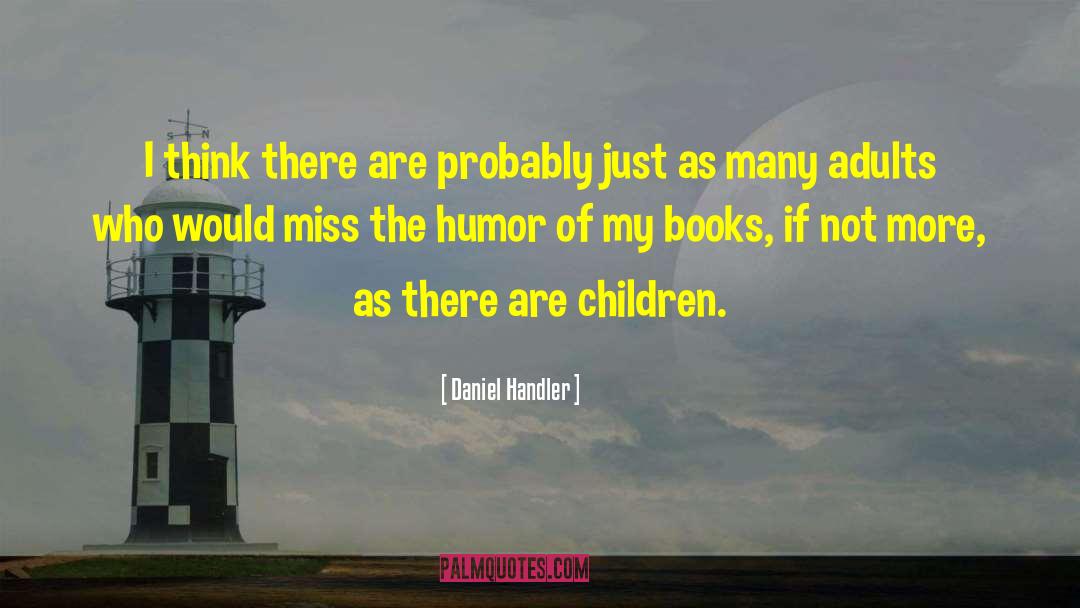 Mom Humor quotes by Daniel Handler