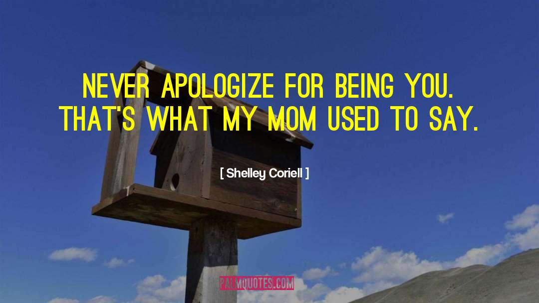 Mom Inspirational quotes by Shelley Coriell