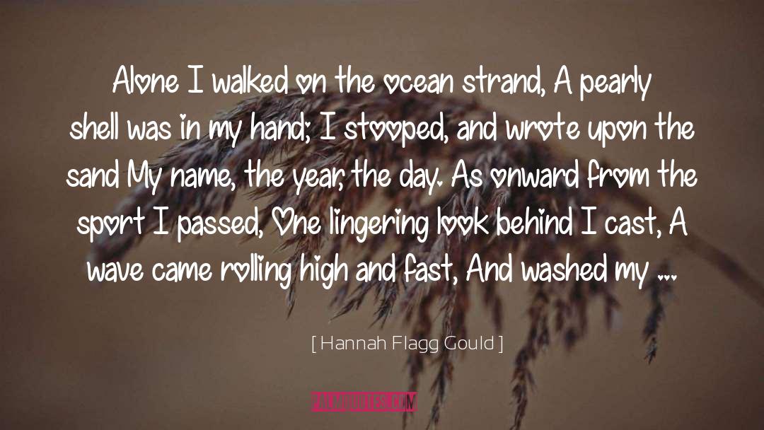 Mom Passed Away quotes by Hannah Flagg Gould