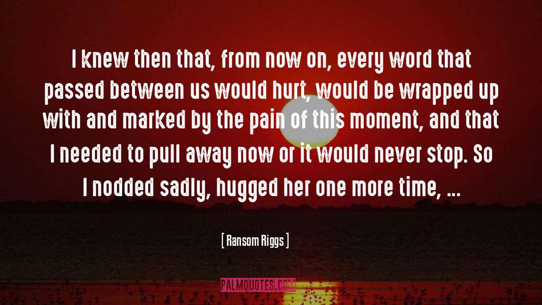 Mom Passed Away quotes by Ransom Riggs