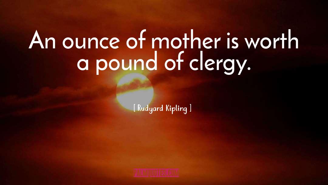 Mom Problems quotes by Rudyard Kipling