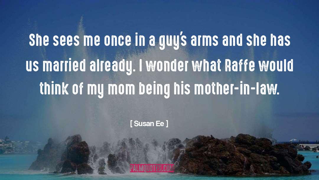 Mom quotes by Susan Ee