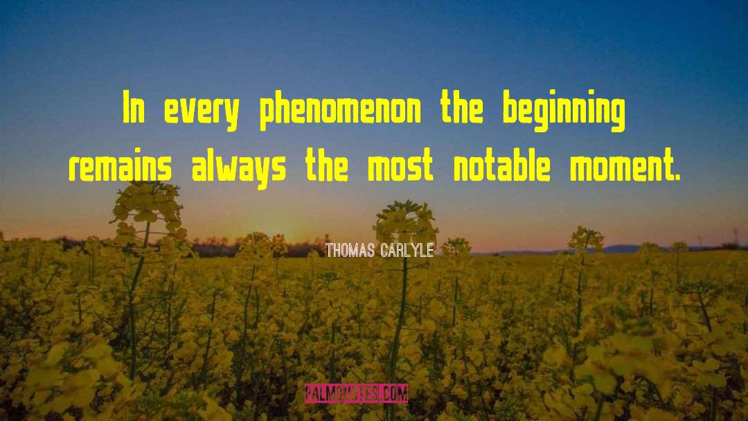 Moment Dies quotes by Thomas Carlyle