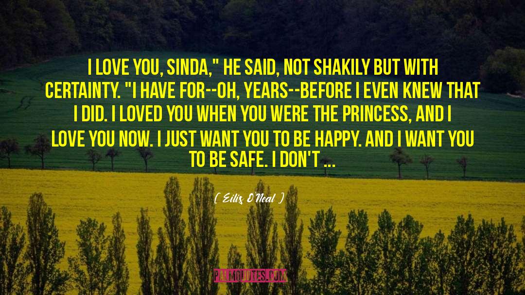 Moment I Knew I Loved You quotes by Eilis O'Neal