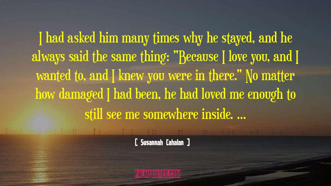 Moment I Knew I Loved You quotes by Susannah Cahalan