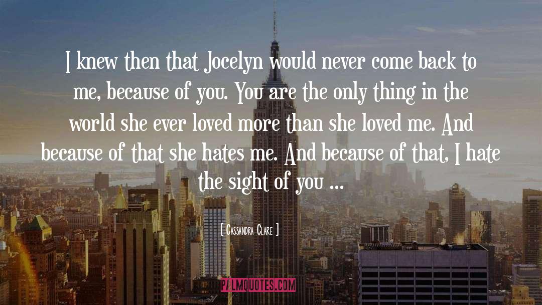Moment I Knew I Loved You quotes by Cassandra Clare