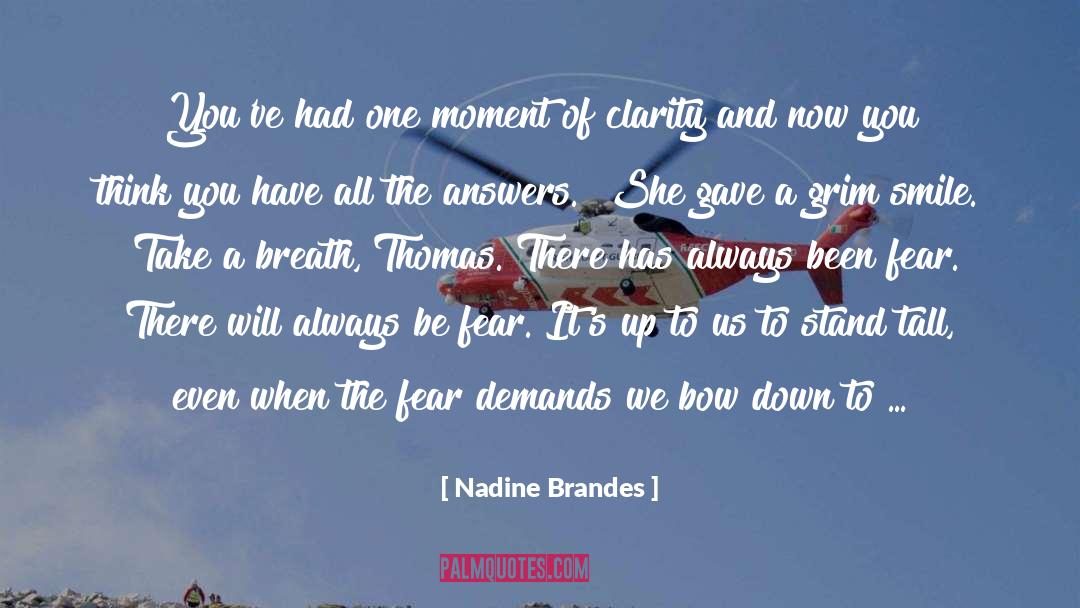 Moment Of Clarity quotes by Nadine Brandes