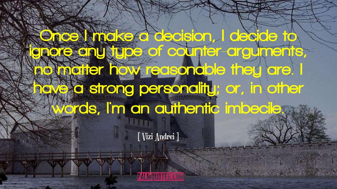 Moment Of Decision quotes by Vizi Andrei