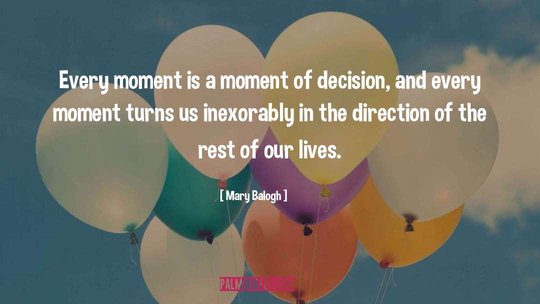 Moment Of Decision quotes by Mary Balogh