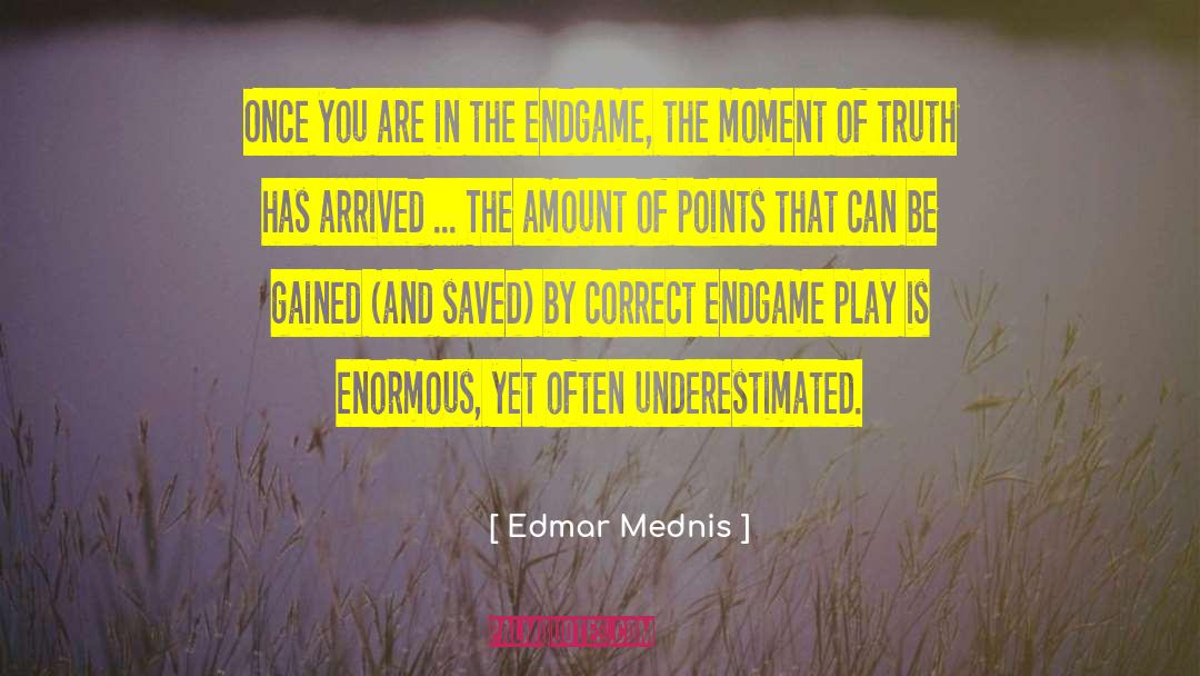 Moment Of Truth quotes by Edmar Mednis