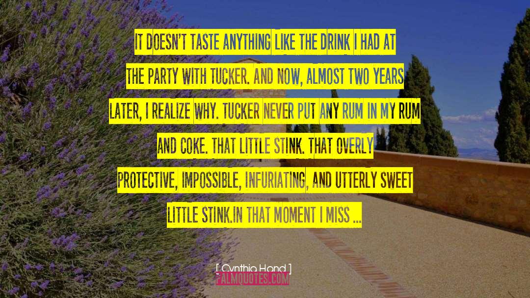 Moment The Drink quotes by Cynthia Hand