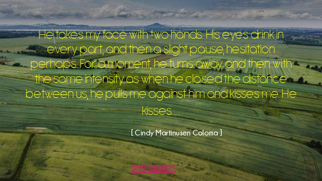 Moment The Drink quotes by Cindy Martinusen Coloma