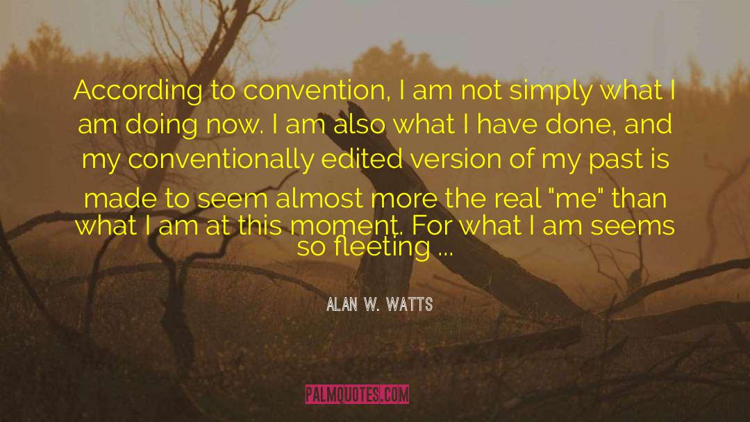 Moment With Boyfriend quotes by Alan W. Watts