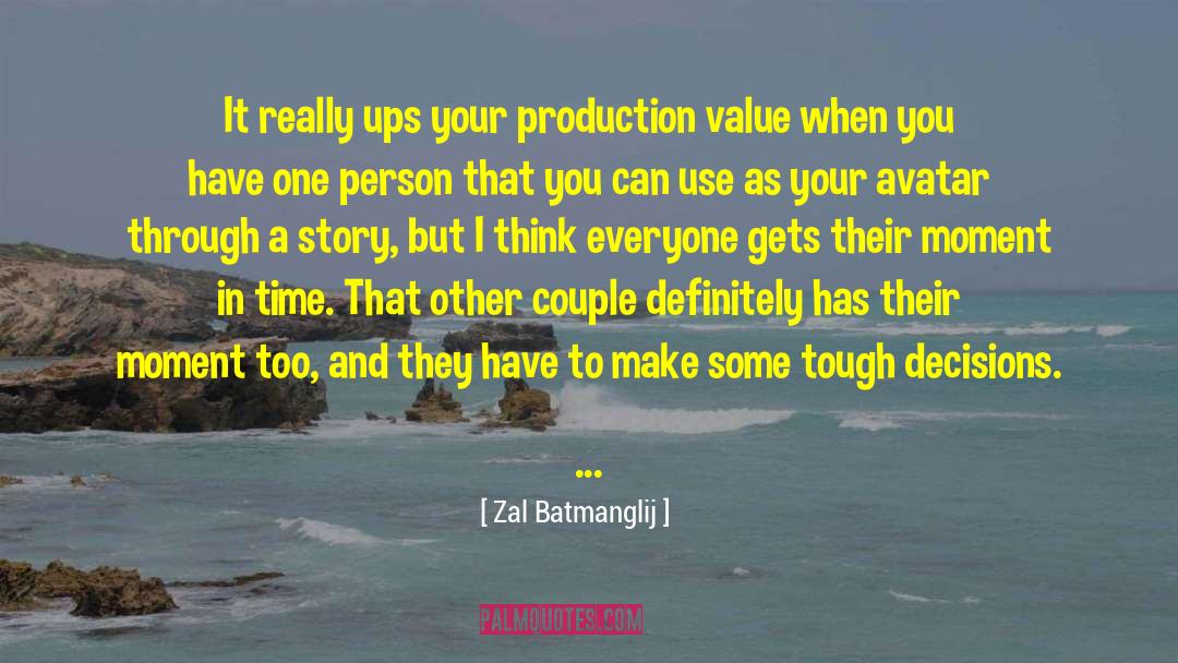 Moments In Time quotes by Zal Batmanglij