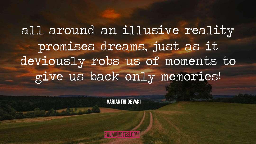 Moments Memories quotes by Marianthi Devaki