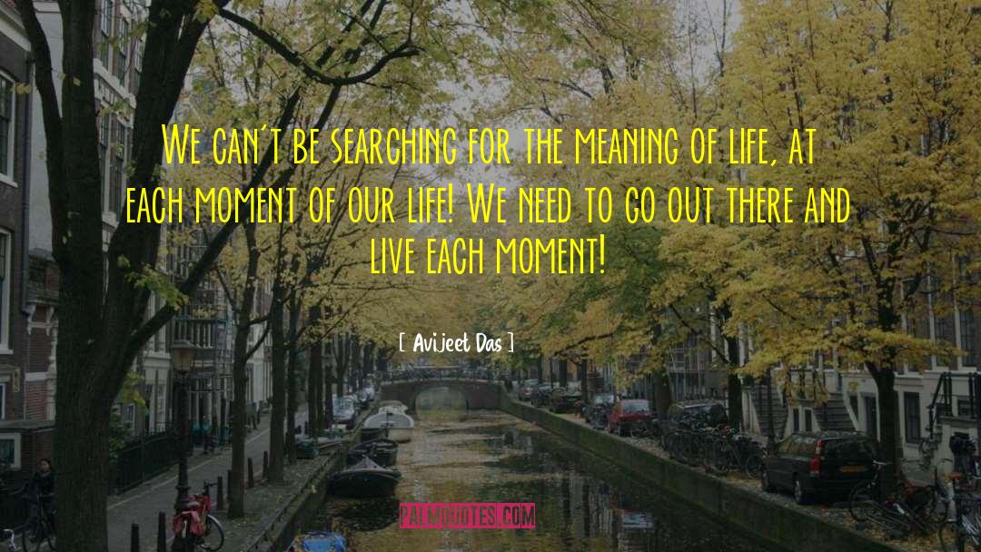 Moments Of Impact quotes by Avijeet Das