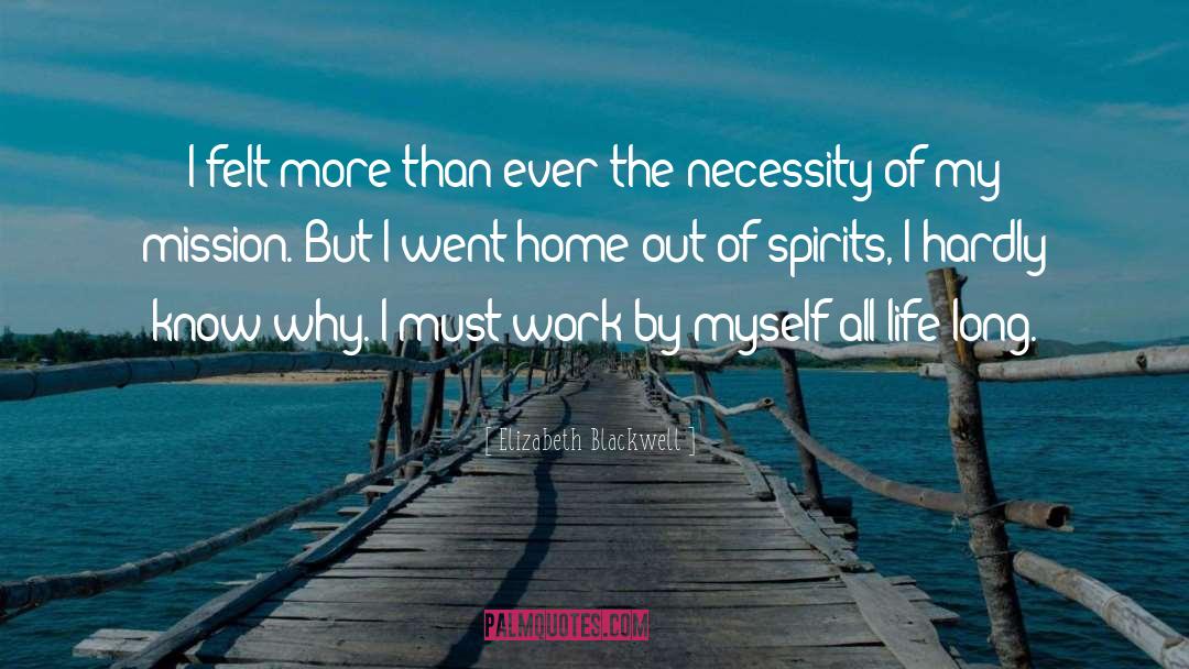 Moments Of Life quotes by Elizabeth Blackwell