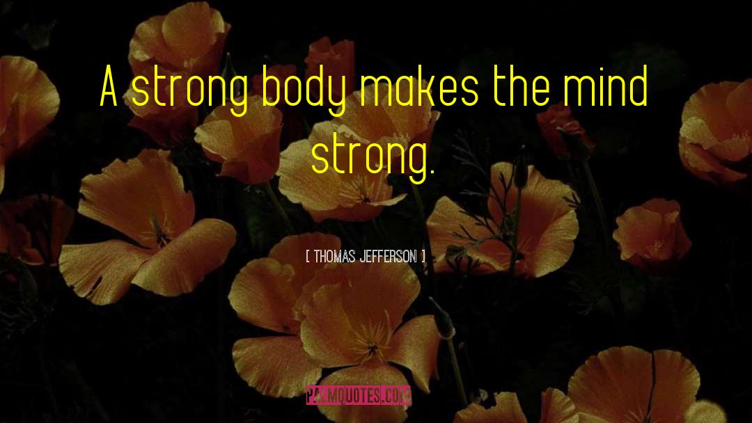 Moms Are Strong quotes by Thomas Jefferson