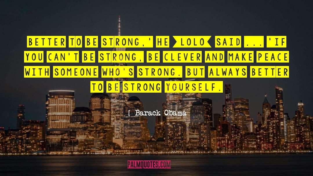 Moms Are Strong quotes by Barack Obama